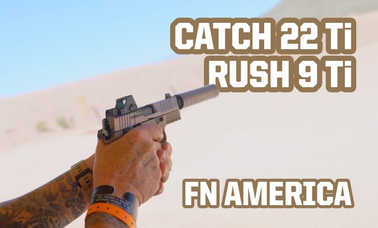 Exploring FN’s Catch 22 Ti and Rush 9 Ti Suppressors at CANCON Arizona 2024!