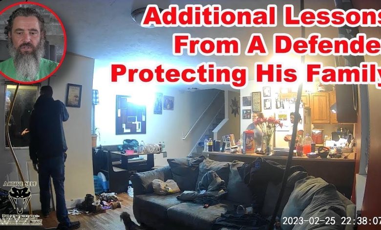 Additional Lessons From A Defender Protecting His Family