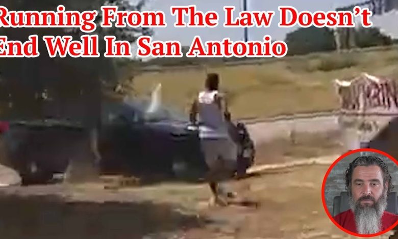 Running From The Law Doesn’t End Well In San Antonio