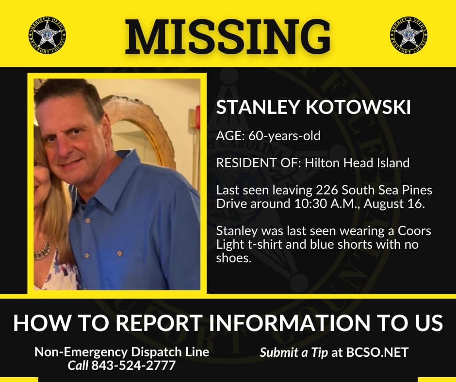 Stanley Kotowski, 60, was last seen on August 16 when he abruptly left their vacation rental on Hilton Head Island