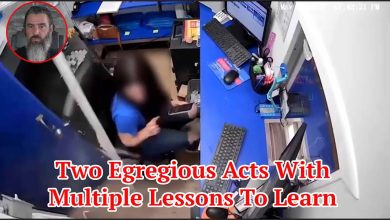 Two Egregious Acts With Multiple Lessons To Learn