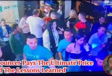 A Bouncer Pays The Ultimate Price And The Lessons Learned