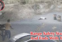 Range Safety Starts And Ends With You!