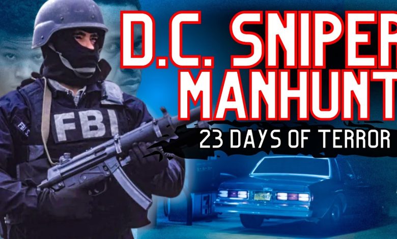 The DC Sniper MANHUNT & KILLING SPREE of 2002…