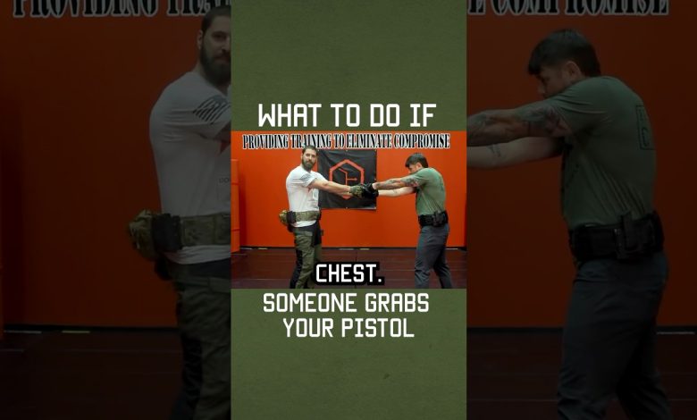 What to do if someone grabs your pistol #shorts #selfdefense