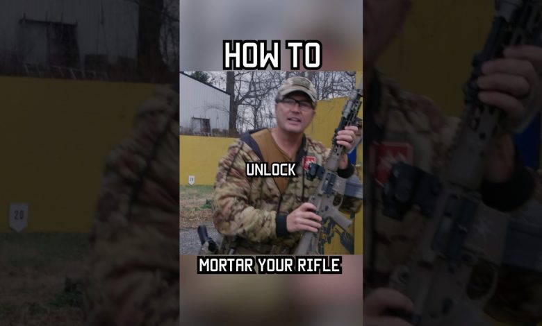 How to “mortar” your rifle #shorts #tips #military