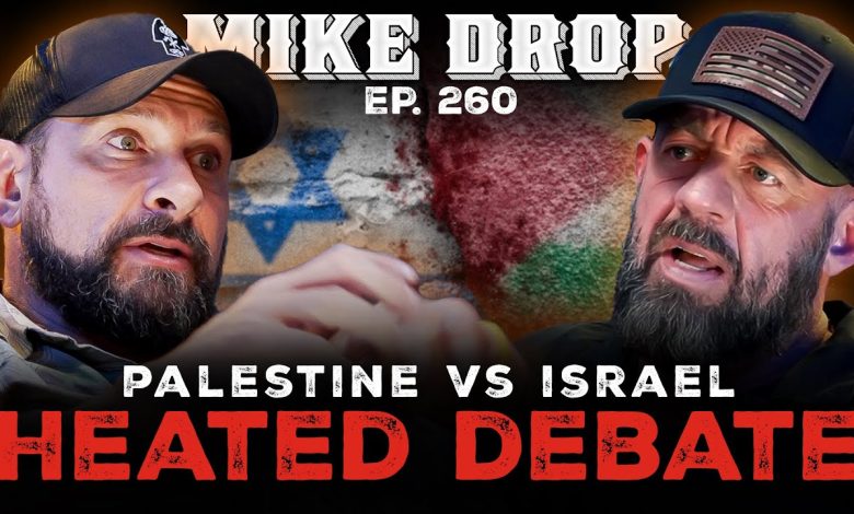 HEATED DEBATE: Is Israel The REAL Terror State?  Ep. 260