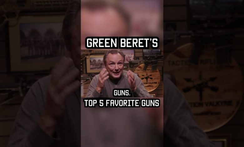 Green Beret’s Top 5 Favorite Guns! #greenberet #military #opinion