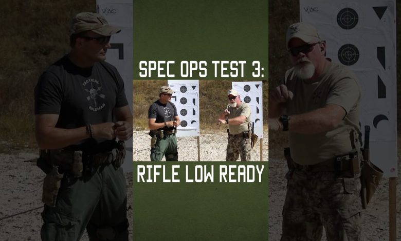 Spec Ops Test 3: Rifle Low Ready #training #shorts #rifle #military