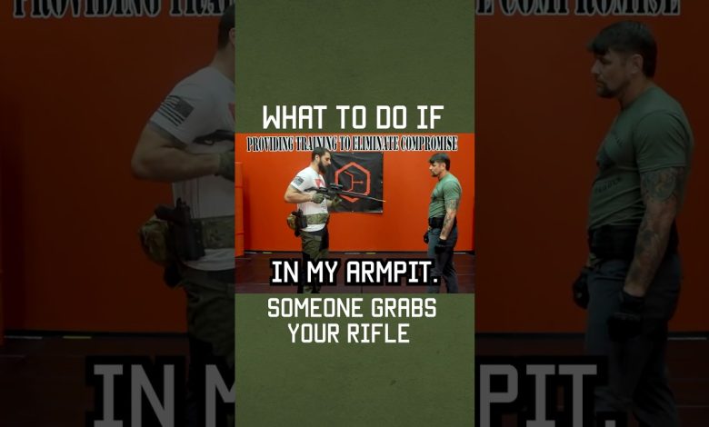 What to do if someone GRABS YOUR RIFLE #shorts #selfdefense #military