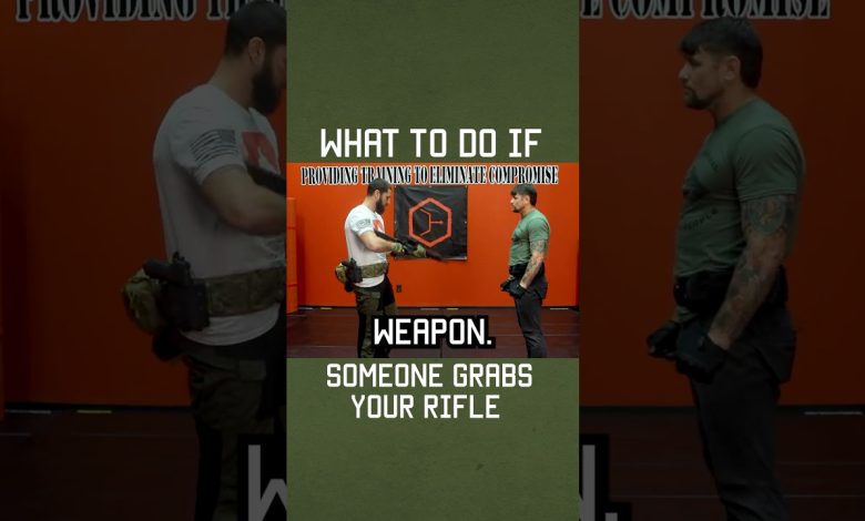 What To Do If Someone Grabs Your Rifle #selfdefense #tips #shorts #military #lawenforcement