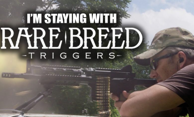 I’m Staying with Rare Breed Triggers | Tactical RIfleman