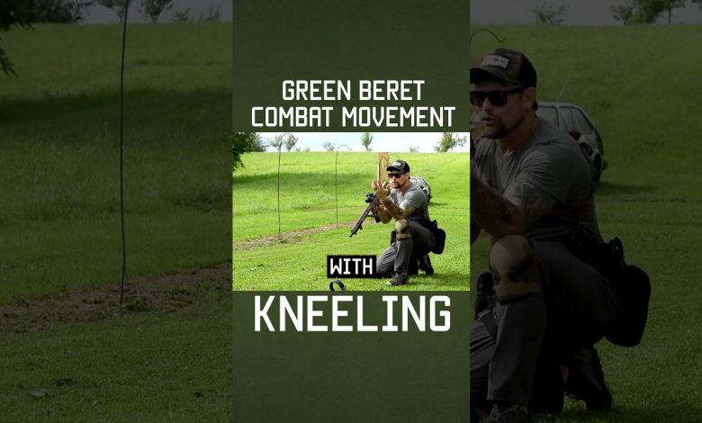 GREEN BERET COMBAT MOVEMENT: KNEELING #tips #specialforces #greenberet #army