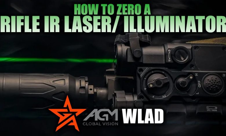 How to Zero a Rifle IR Laser/Illuminator | Tactical RIfleman