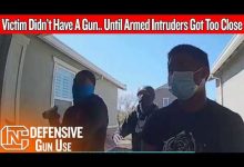 Victim Didn’t Have A Gun… Until Armed Intruders Got Too Close