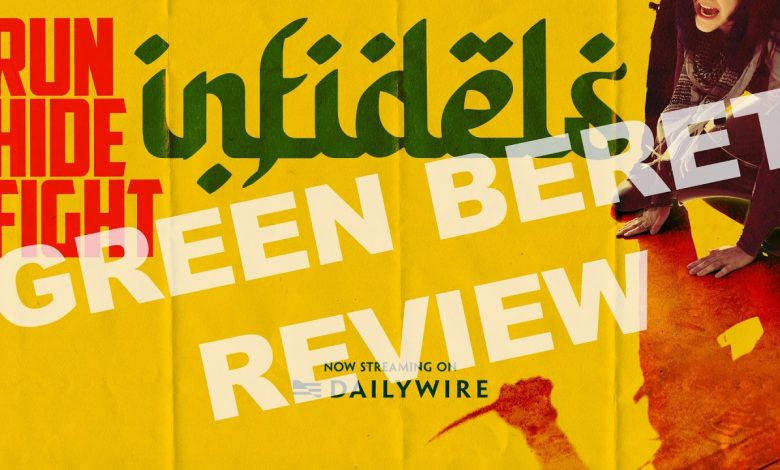 Green Beret Reviews RUN HIDE FIGHT 2: INFIDELS (LINK TO WATCH UNRATED MOVIE)