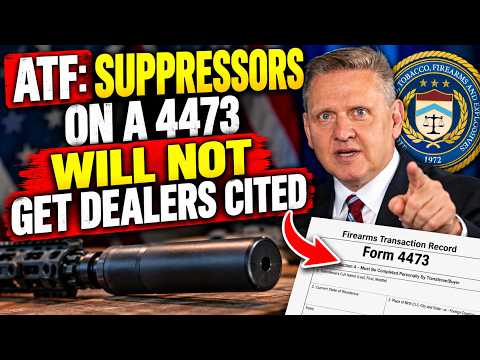 NFA UPDATE: ATF Says Suppressors on a 4473 WILL NOT Get Dealers Cited NFA UPDATE: ATF Says Suppressors on a 4473 WILL NOT Get Dealers Cited