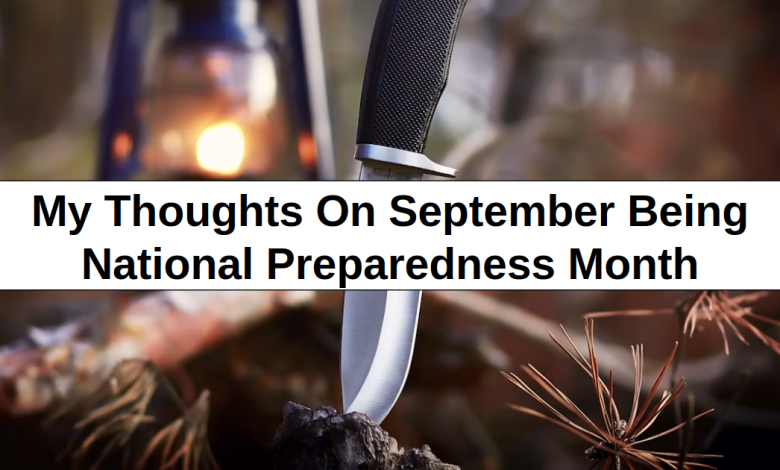 My Thoughts on September Being National Preparedness Month – reThinkSurvival.com