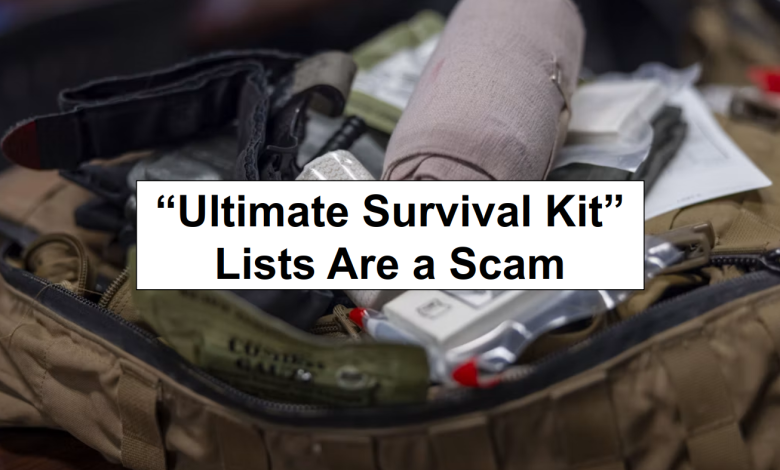 “Ultimate Survival Kit” Lists Are a Scam – reThinkSurvival.com