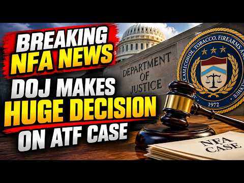 BREAKING NFA NEWS: DOJ Makes HUGE Decision on ATF Case – Wants More Time!